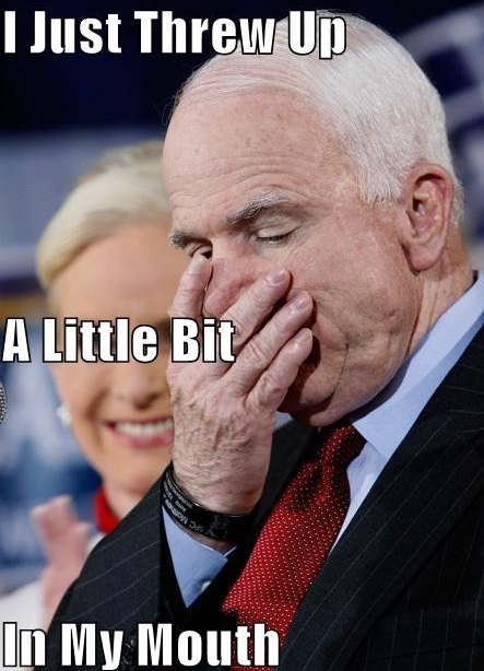 i+just+threw+up+a+little+in+my+mouth+mccain.jpg