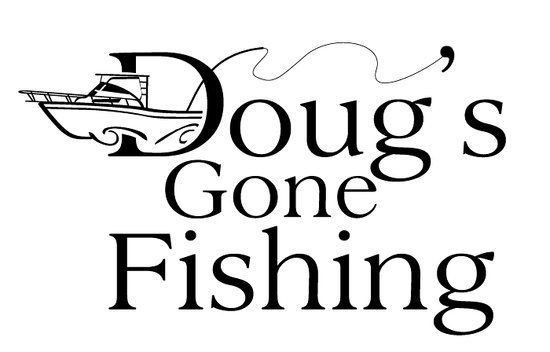 doug-s-gone-fishing.jpg